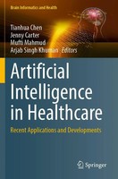 Artificial Intelligence In Healthcare Recent Applications And Developments Buch