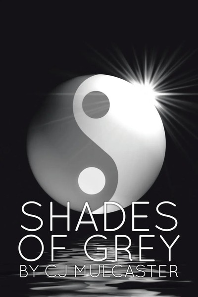 Cj Mulcaster | Shades Of Gray | Taschenbuch | Englisch (2016) | AuthorHouse-image