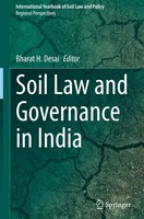 Soil Law And Governance In India Bharat H. Desai