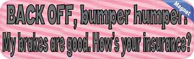 10x3 Pink Back Off Bumper Humper Magnet Car Vinyl Magnetic Decals Signs Magnets