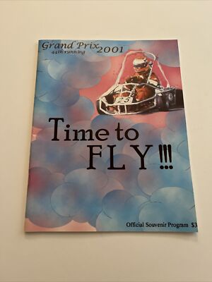 Time Tofly Racing 2001 Race Program : Grand Prize 2001 Time To Fly Go Cart Racing | eBay