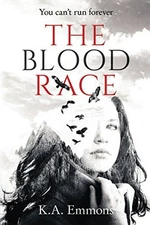 THE BLOOD RACE By K A Emmons **BRAND NEW**