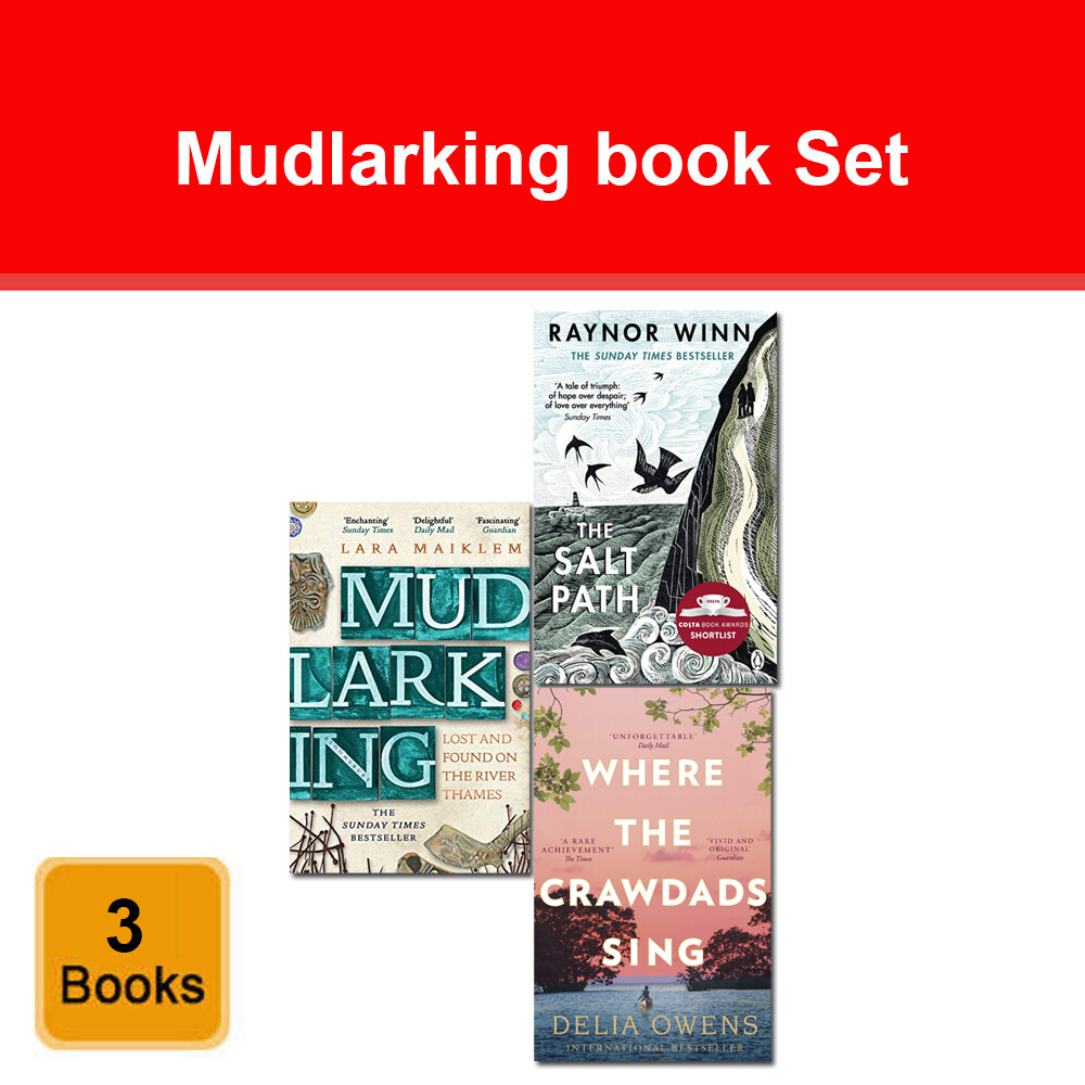 Mudlarking Lara Maiklem, Salt Path Raynor Winn, Where the Crawdads Sing 3 Books