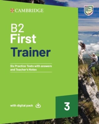 Cambridge B2 FIRST TRAINER 3 Six Practice Tests with ANSWERS & DIGITAL PACK @NEW