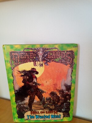 DEADLANDS HELL ON EARTH: THE WASTED WEST-HC-PINNACLE ENTERTAINMENT GROUP-1998