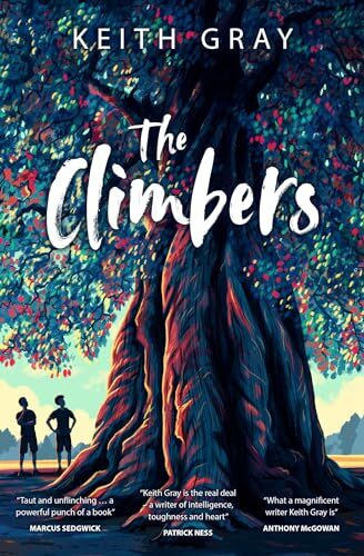 The Climbers by Keith Gray 9781781129999 NEW Free UK Delivery - Image 3