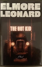 Hot Kid: A Novel by Elmore Leonard (2005, Hardcover)