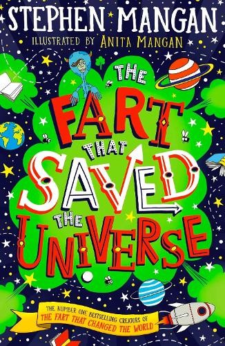The Fart that Saved the Universe by Stephen Mangan, Anita Mangan - - Image 6