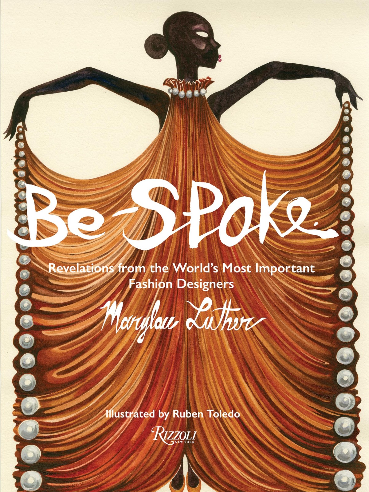 Be-Spoke: What the Most Important Fashion Designers in the World