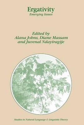 Ergativity: Emerging Issues by Alana Johns (English) Paperback Book