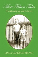 Linda Garrison Brown | More Fulton Tales | Taschenbuch | Englisch (2009)