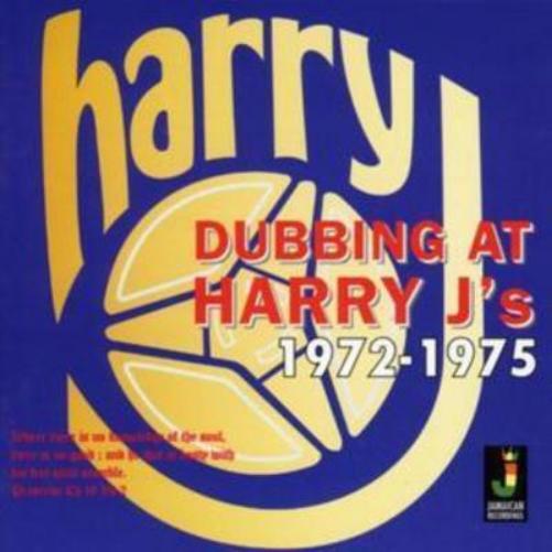 Harry J Allstars Dubbing at Harry J's 1972 - 1975 (CD) Album