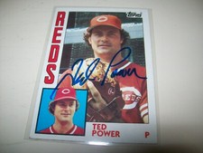 1984 TOPPS TED POWER AUTOGRAPH SIGNED AUTO #554 CINCINNATI REDS