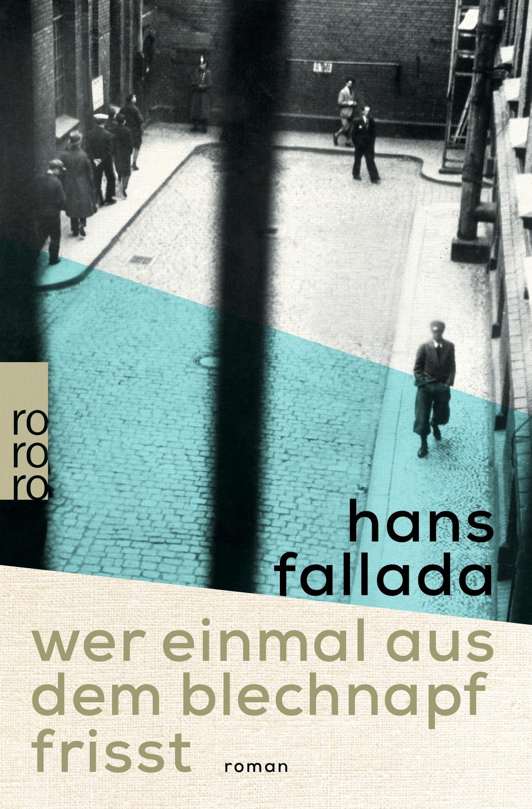 Wer Einmal Aus Dem Blechnapf Frisst, Hans Fallada