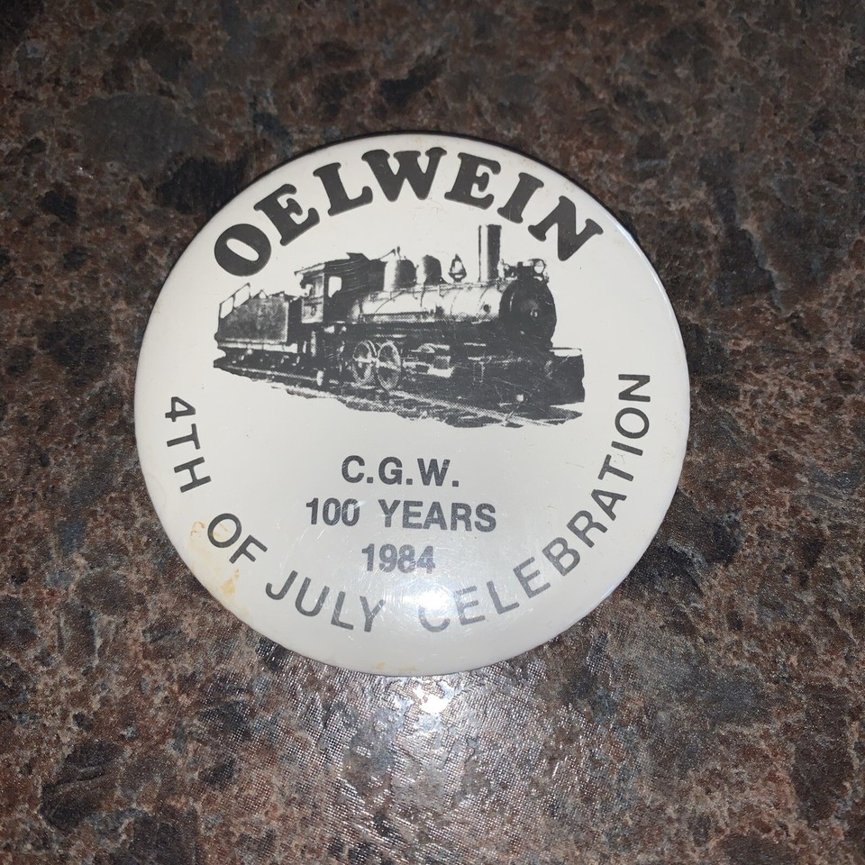Vtg 1984 Oelwein Iowa Button Pin 4th Of July eBay