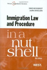 Immigration Law and Procedure in a Nutshell
