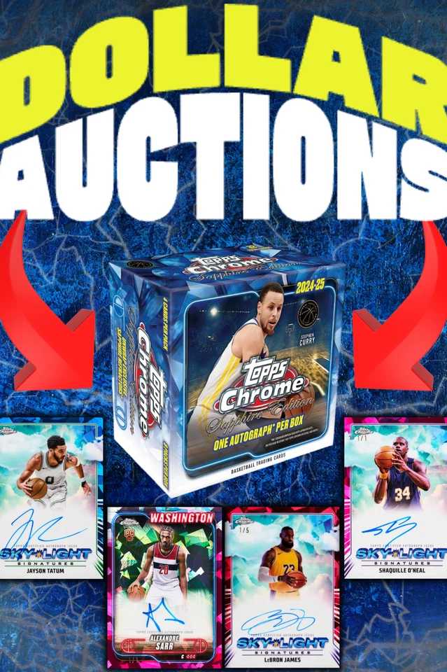 $1 Auctions!  2024/25 Topps Chrome Sapphire Basketball Hobby!