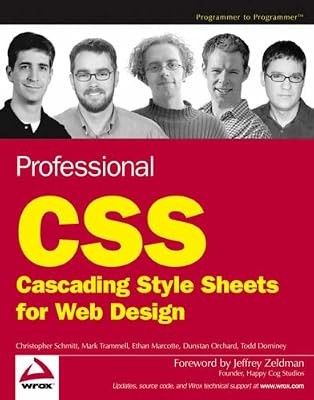 Professional CSS: Cascading Style Sheets for Web Design, Christopher Schmitt & M