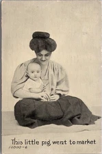 Vintage 1908 Motherhood Postcard Mother & Baby "This Little Pig Went to Market"