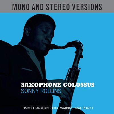 Sonny Rollins SAXOPHONE COLOSSUS Mono & Stereo Versions NEW SEALED