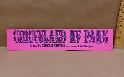 Circusland RV Park, Circus Circus Hotel Casino Las Vegas -Vintage Bumper Sticker