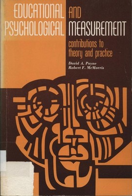 Educational and Psychological Measurement Payne, David A. und Robert F. McMorris
