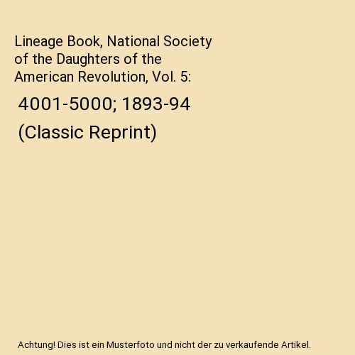 Lineage Book, National Society of the Daughters of the American Revolution, Vol. - Bild 1 von 1