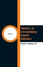 LL D Charles Mac Memoirs of Extraordinary Popular Delusi (Paperback) (UK IMPORT)
