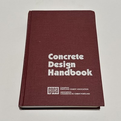 Concrete Design Handbook Hardcover Cement Association of Canada 1995 2nd Edition