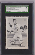 1968 Topps Deckle Edge Proof Bob Johnson Black Signature SGC Authentic P1444