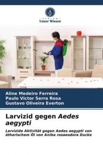 Thumbnail - Larvizid Gegen Aedes Aegypti Larvizide Aktivität Gegen Aedes Aegypti