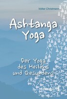 Ashtanga Yoga ~ Volker Christmann ~ 9783906873916