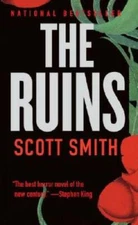The Ruins - Mass Market Paperback By Smith, Scott - GOOD