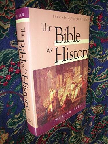 The Bible As History - Hardcover By Keller, Werner - GOOD