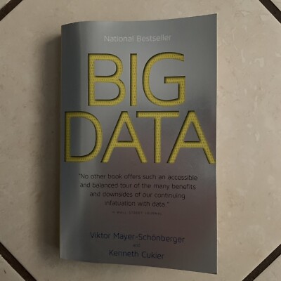 Big Data: A Revolution That - Paperback, by Schonberger Viktor Mayer - Very Good