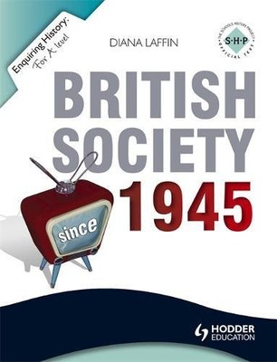 Britain Since 1945 (Enquiring History Series),Diana Laffin