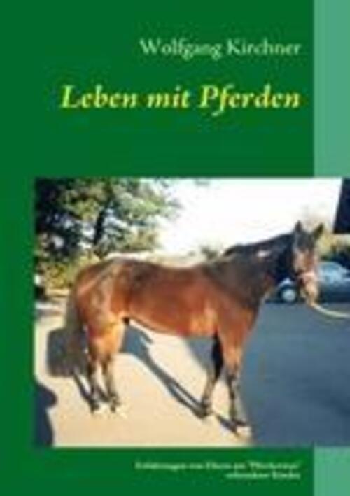 Thumbnail - Leben Mit Pferden Wolfgang Kirchner Taschenbuch Paperback 68 S.