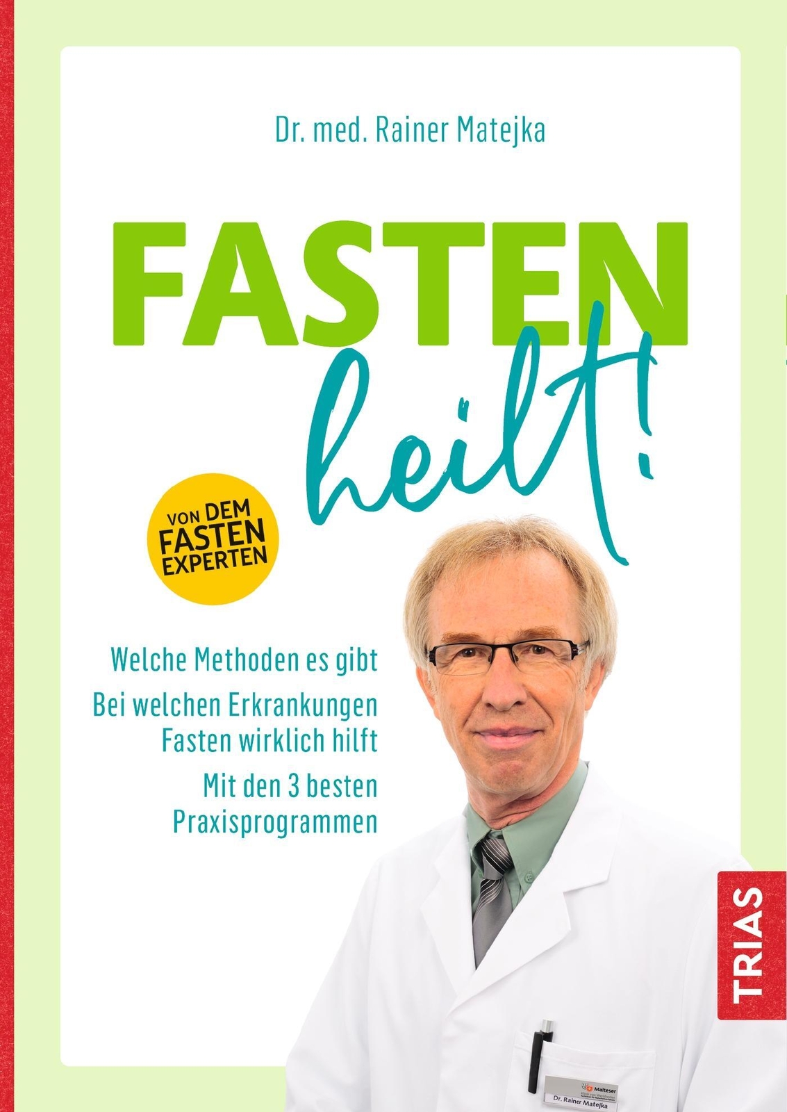 Fasten Heilt | Rainer Matejka | Taschenbuch | Broschiert (kb) | 208 S.