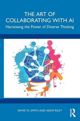 The Art of Collaborating with AI | Harnessing the Power of Diverse Thinking