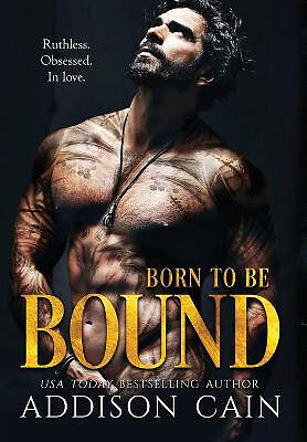 Born to be Bound By Addison Cain - New Copy - 9781950711956