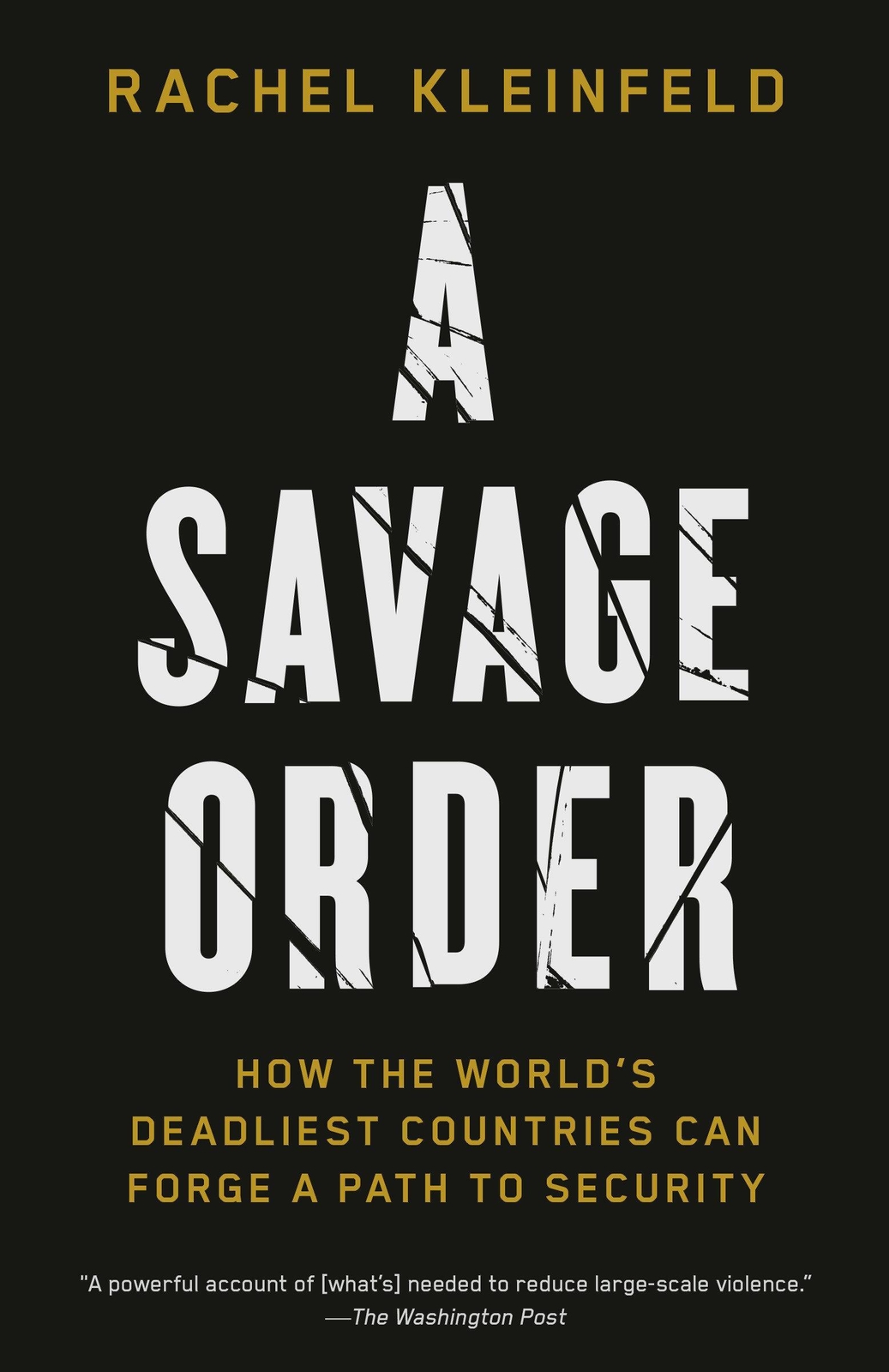 Thumbnail - Rachel Kleinfeld | A Savage Order | Taschenbuch | Englisch (2019)