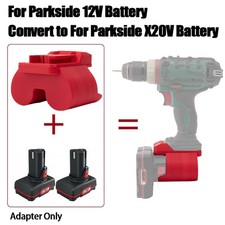 Adapter For Parkside 12V Battery To Fits Parkside 20V Wireless Tools