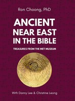 Ancient Near East In The Bible | Treasures From The Met Museum | Choong (U. A.)