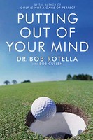 Dr.Bob Rotella - Putting Out Of Your Mind - Paperback - G245Z