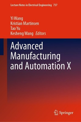 Yi Wang (u. a.) | Advanced Manufacturing and Automation X | Buch | Englisch | xx