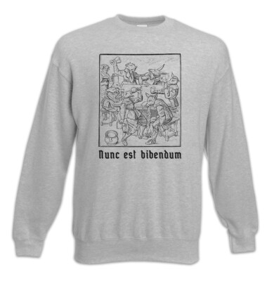 Nunc Est Bibendum Sweatshirt Pullover Medieval Party Wasted Teacher Professor