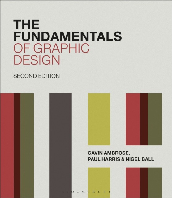 The Fundamentals of Graphic Design by Gavin  Ambrose (Paperback Book)