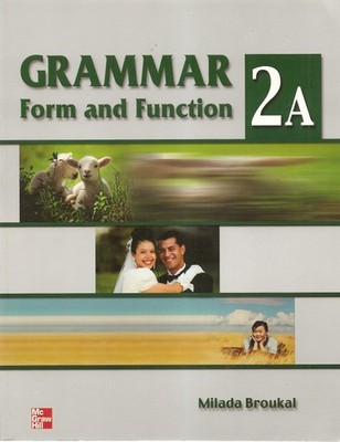 Grammar Form and Function Split Student Book 2A