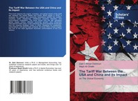 The Tariff War Between The USA And China And Its Impact On The Global Economy