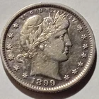 1899 Barber Quarter Coin In XF/AU Better Condition Nice Coin